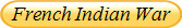 French Indian War